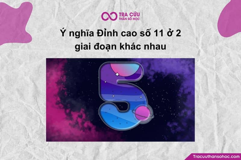 Ý nghĩa Đỉnh cao số 11 ở 2 giai đoạn khác nhau