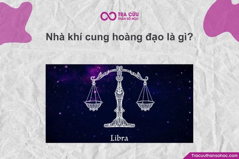 “Nhà Khí” trong cung hoàng đạo là cách gọi dân gian phổ biến tại Việt Nam để chỉ nhóm các cung thuộc nguyên tố Khí (Air signs)