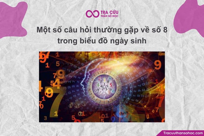 Số 8 – con số của Trí tuệ, Công lý, và Quản lý