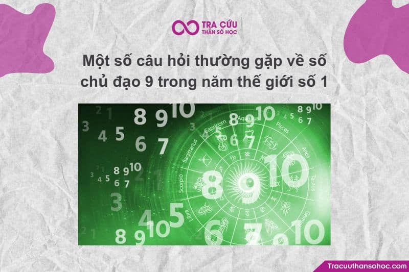 Số chủ đạo 9 – biểu trưng của hoàn tất, trí tuệ và phụng sự