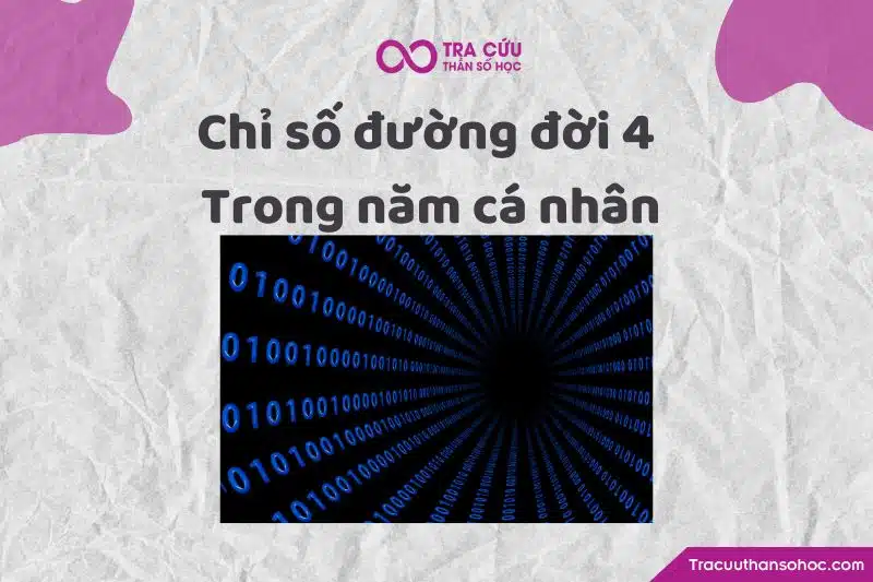 Chỉ số đường đời 4 trong năm cá nhân