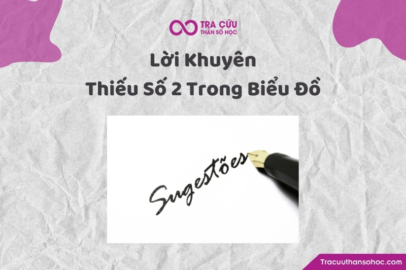 Lời khuyên dành cho người thiếu 2 trong biểu đồ ngày sinh Lời khuyên dành cho người thiếu 2 trong biểu đồ ngày sinh